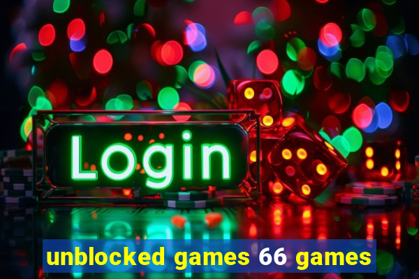 unblocked games 66 games